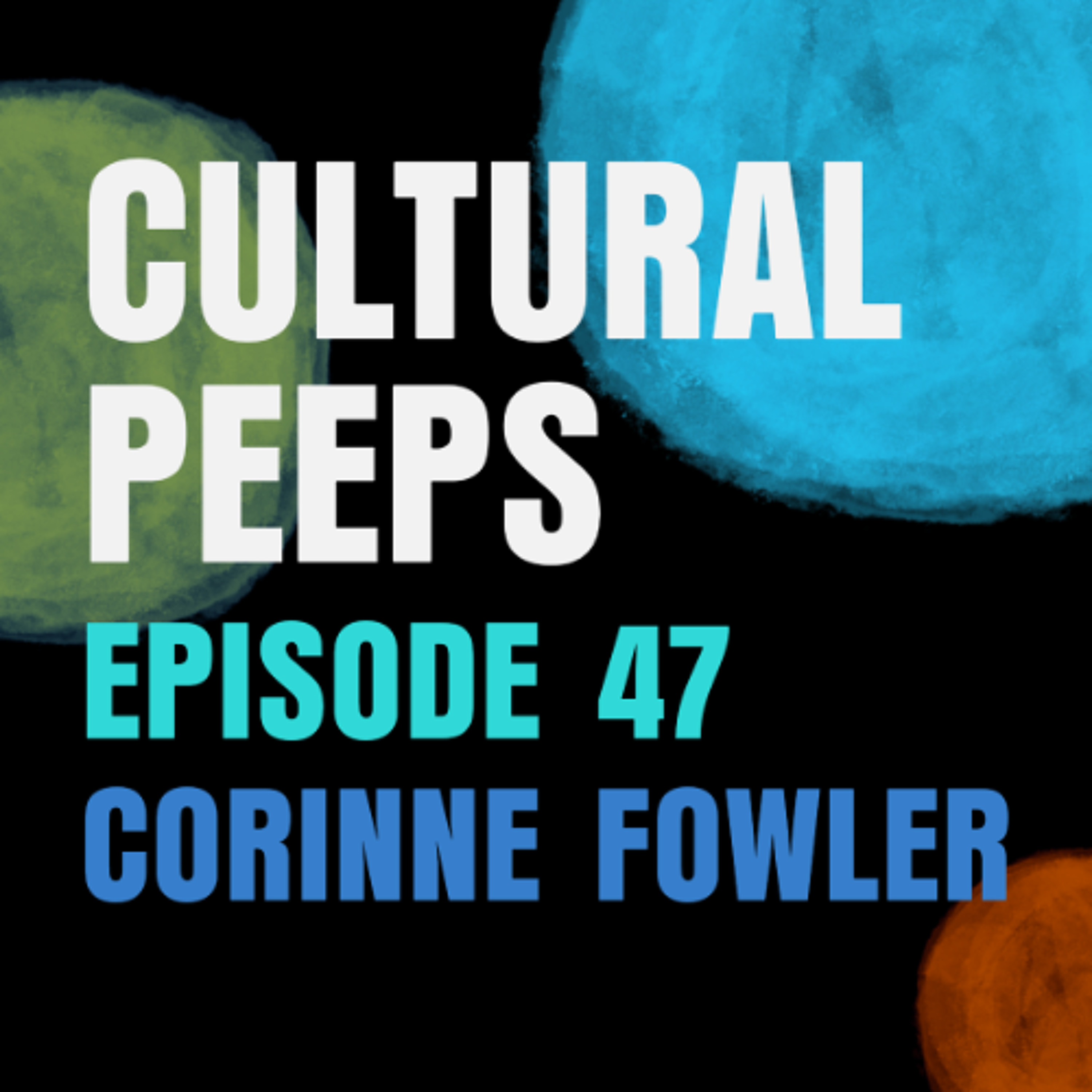 Episode 47 - Corinne Fowler (Professor of Colonialism and Heritage) episode artwork