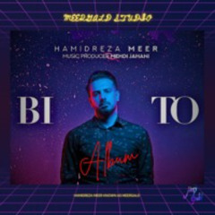 Hamidreza Meer - Bi To (Remix)