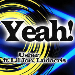 Usher - Yeah! ft. Lil Jon, Ludacris (Anoud Remix)