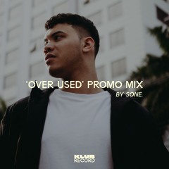 'OVER USED' PROMO MIX BY SONE.