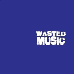 Wasted Music, Releases