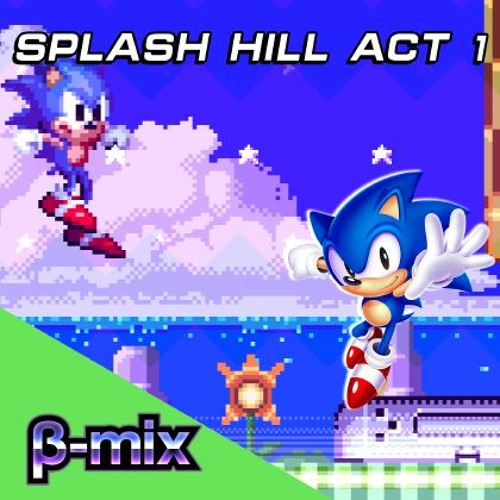 Splash Hill Act 1 - β-mix
