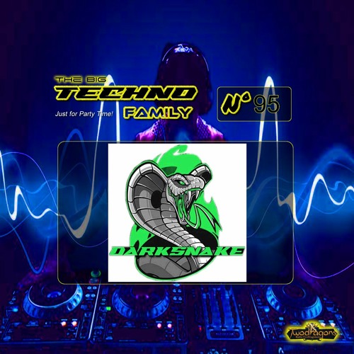 THE BIG TECHNO FAMILY 95 "Darksnake Live Techno" Radio TwoDragons 17.2.2024
