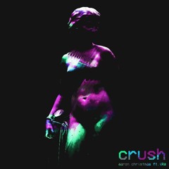 Crush (ft. iRa)