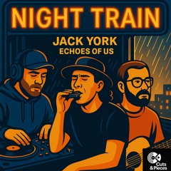 Night Train [Echoes of Us]