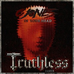 G Jones - In Your Head (Truthless HORROR Remix)
