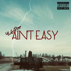 ain't easy (prod. ADELSO)