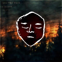 Into The Dusk (Free DL)