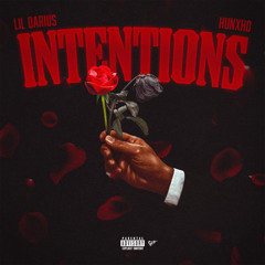Intentions (feat. Hunxho)
