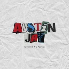 Austin Jay - Demented (Aqcora Dance Mix Clip.)