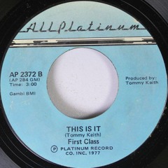 First Class – This Is It (Galactic Mace edit)