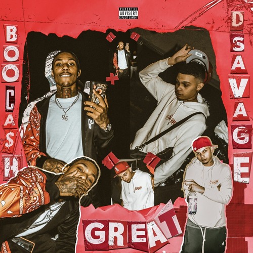 D.Savage x Boo Ca$h - Great (prod. GooseTheGuru x Disco Mechanic x T.Nava & LiveTouch)