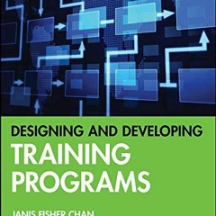 [GET] KINDLE 💖 Designing and Developing Training Programs: Pfeiffer Essential Guides