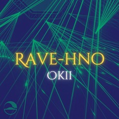 RAVE-HNO (Original Mix)