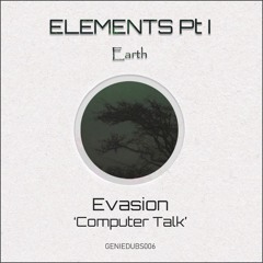 EVASION : Computer Talk [GENIEDUBS006][Free DL]