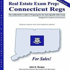 [GET] KINDLE PDF EBOOK EPUB Real Estate Exam Prep: Connecticut Regs - 3rd edition: Th