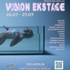 Jannis Maxim & AHURA, Vision Ekstase @ RSO Berlin (27.07.)