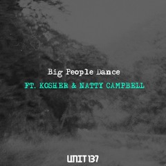 Ed West feat. Kosher & Natty Campbell - Big People Dance (Vocal Version)