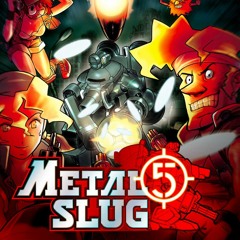 Metal Slug 5 - Fierce Battle (Arrange)
