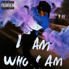 I am who I am
