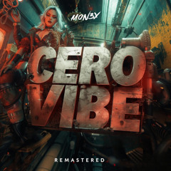 CERO VIBE (REMASTERED)