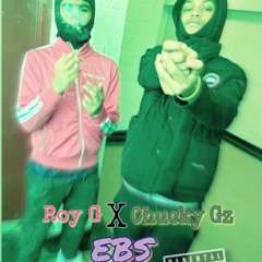 Chucky Gz x RoyG - EBS!