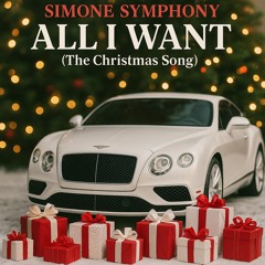 Simone Symphony - All I Want (The Christmas Song)