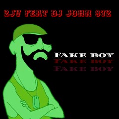 2JV x DJ JOHN 972 - Fake Boy (WSD.rec master)