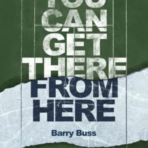 download PDF 📄 You Can Get There From Here by  Barry Buss &  Patrick McEnroe [EPUB K