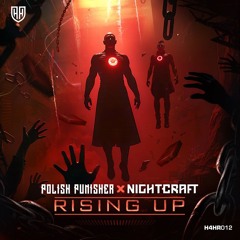 Rising Up (ft. Polish Punisher)