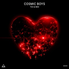 Premiere: Cosmic Boys - Toi [Scander]
