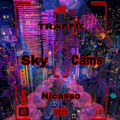 Traffic - Sky Cams Ft. Nicasso (Prod.By 626Sound)