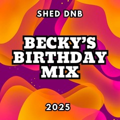 Becky's Birthday Mix