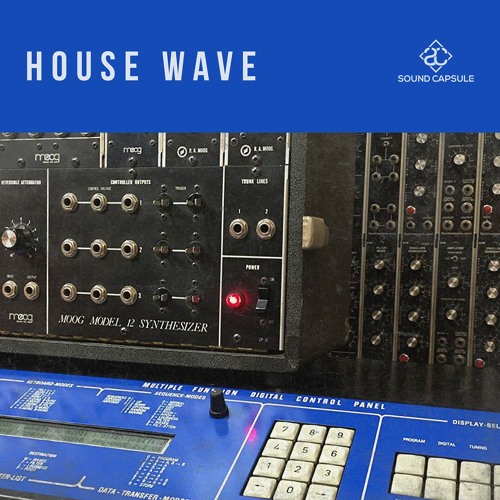 Sample Pack : House Wave - Main Demo - Out now