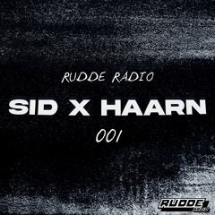Rudde Radio 001 - Founders Selection (Sid B2B Haarn)