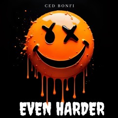 Even Harder (Original Mix)