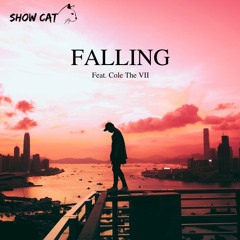 Falling(Feat. Cole The VII)
