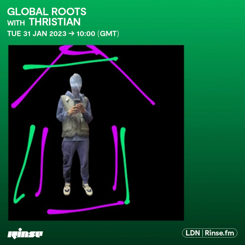 Global Roots with Thristian - 31 January 2023