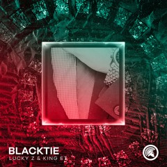 Lucky Z & King ET - Blacktie