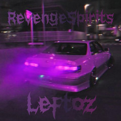 RevengeSpirits x Leftoz WANTED