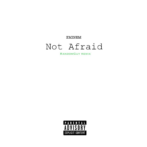 Eminem - Not Afraid (remix)