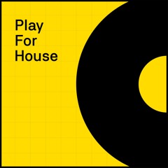 PlayForHouse - POD.008