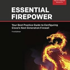 FREE KINDLE √ Essential Firepower: Your best practice guide to configuring Cisco's Ne