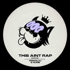 PREMIERE: Mishouju & Humb - This Ain't Rap (Hip House Mix) [Döner Beat Records ]