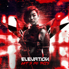 Elevation - Let's Do This
