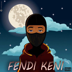 FENDI KENI - Scared