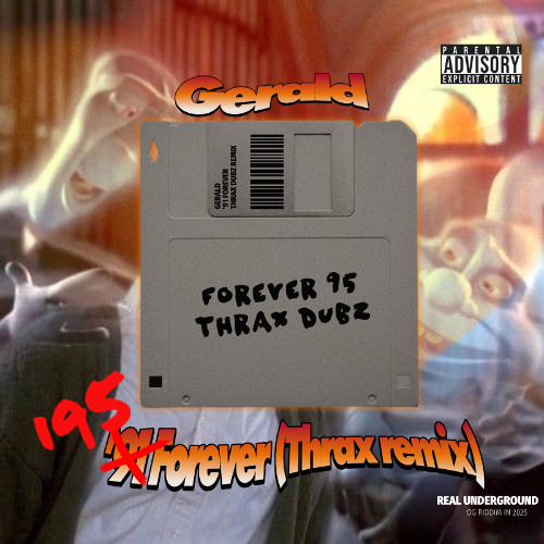GERALD - '91 FOREVER (THRAX 95 FOREVER REMIX)