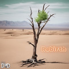 REBIRTH