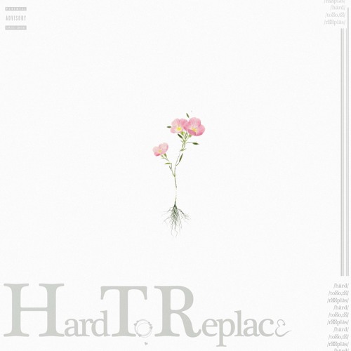 Hard To Replace [Prod. by Michael Mea]