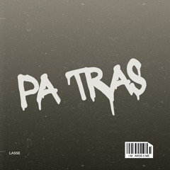 Pa Tras [Extended Mix]